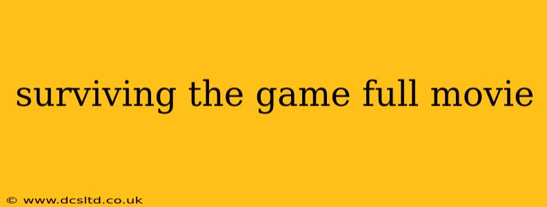 surviving the game full movie