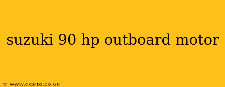 suzuki 90 hp outboard motor