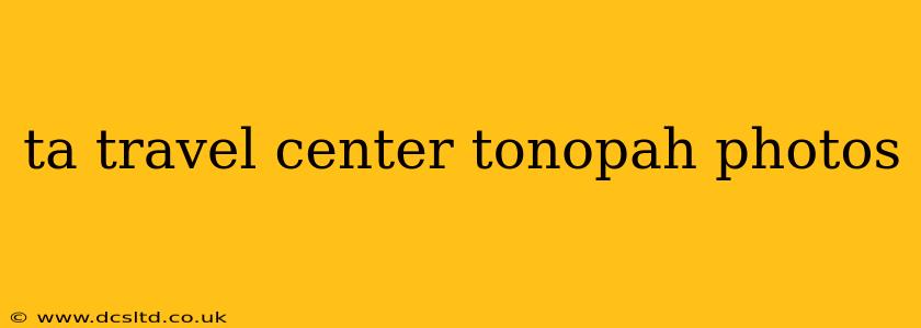 ta travel center tonopah photos