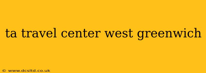 ta travel center west greenwich