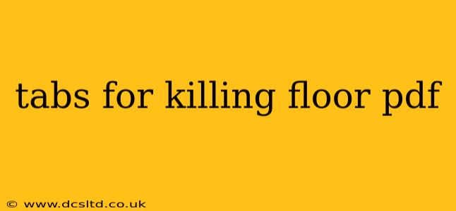 tabs for killing floor pdf