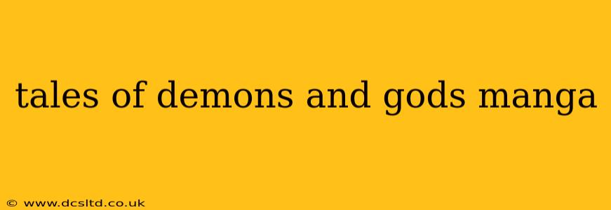 tales of demons and gods manga