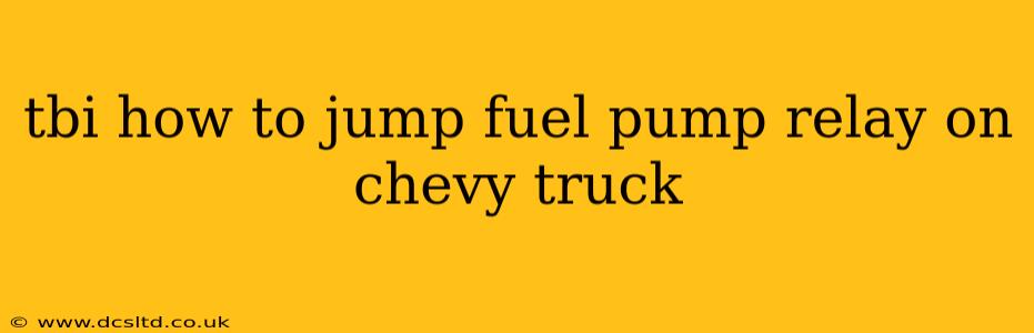 tbi how to jump fuel pump relay on chevy truck