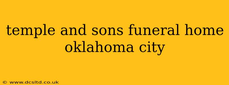 temple and sons funeral home oklahoma city