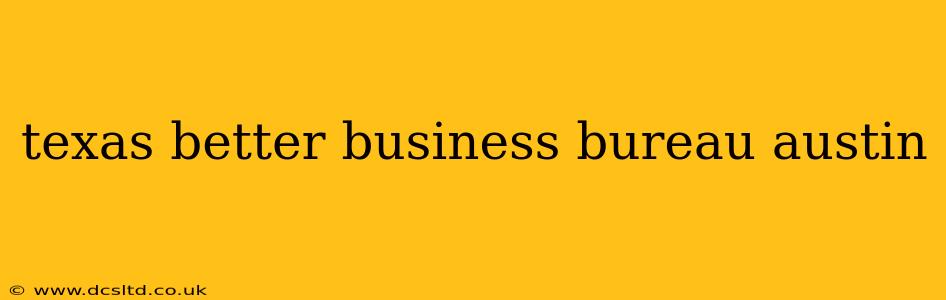 texas better business bureau austin