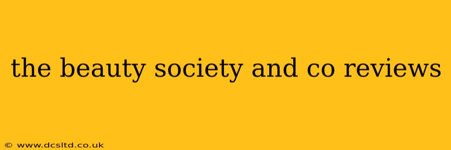 the beauty society and co reviews
