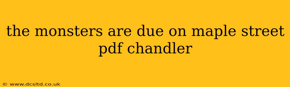 the monsters are due on maple street pdf chandler