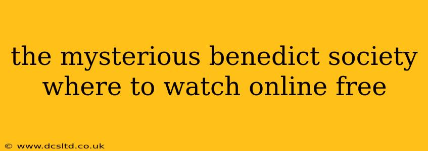 the mysterious benedict society where to watch online free