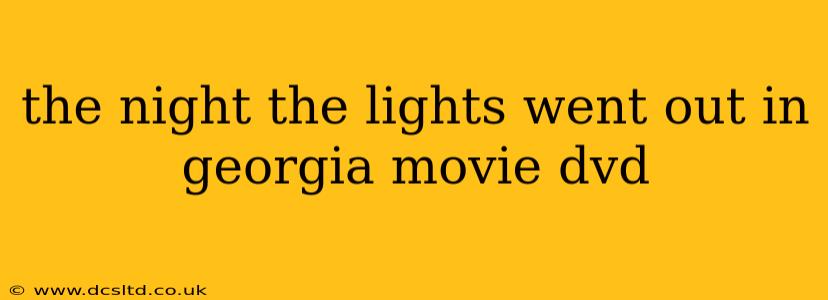 the night the lights went out in georgia movie dvd