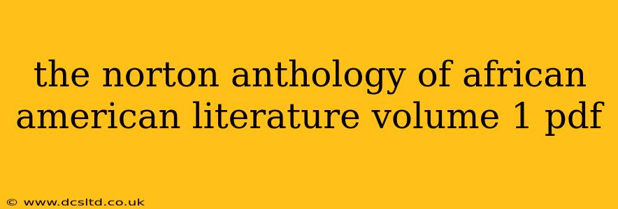 the norton anthology of african american literature volume 1 pdf