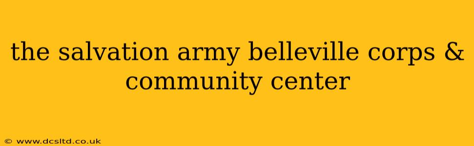 the salvation army belleville corps & community center
