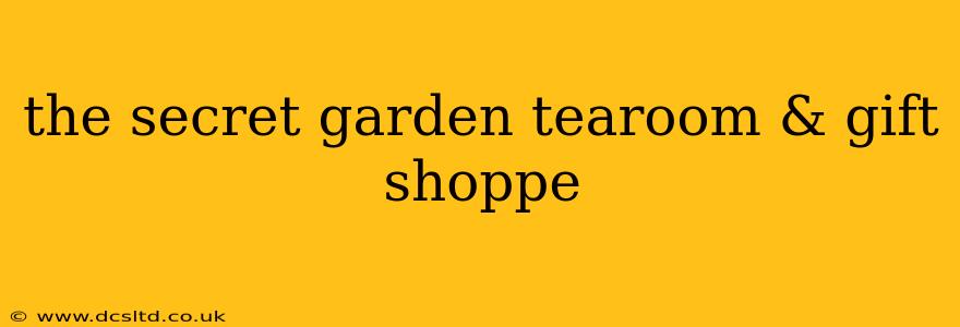 the secret garden tearoom & gift shoppe