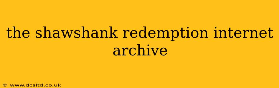 the shawshank redemption internet archive