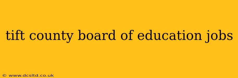 tift county board of education jobs