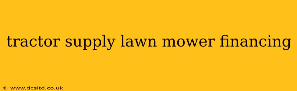 tractor supply lawn mower financing
