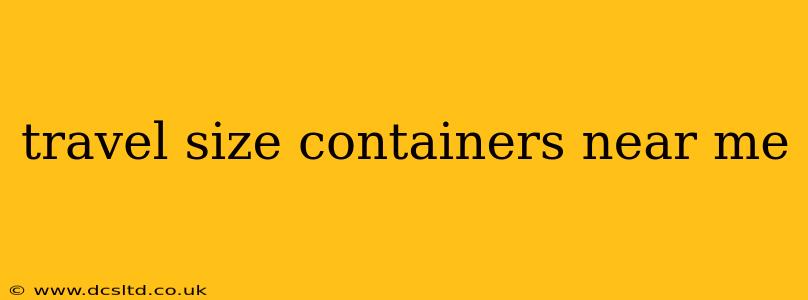 travel size containers near me