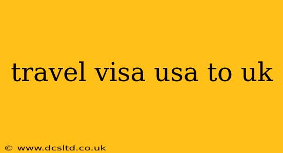 travel visa usa to uk