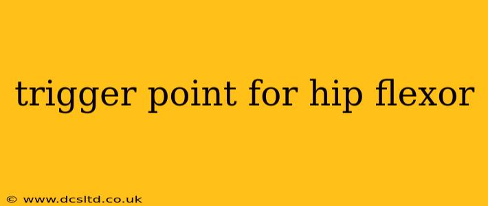 trigger point for hip flexor
