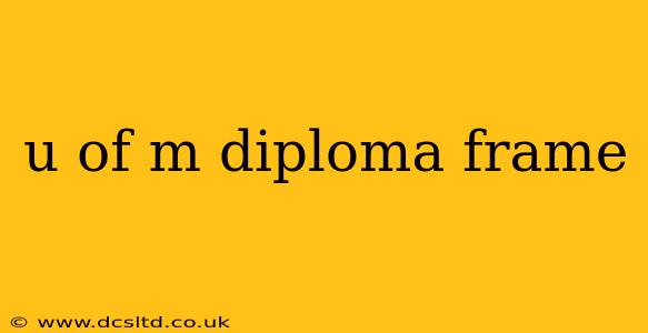 u of m diploma frame