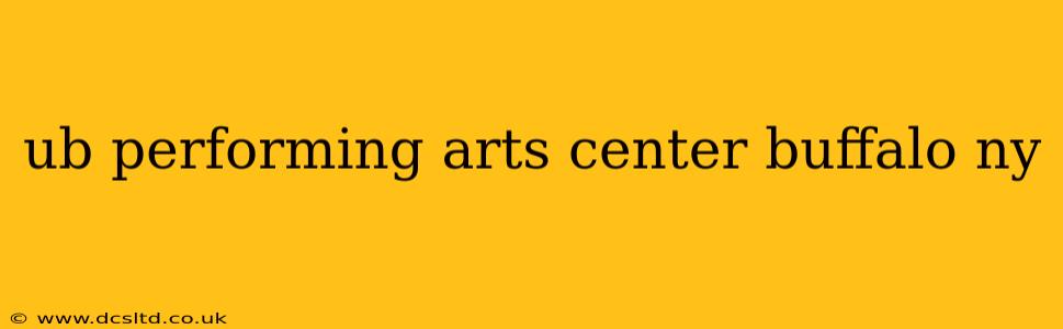 ub performing arts center buffalo ny