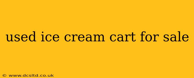 used ice cream cart for sale