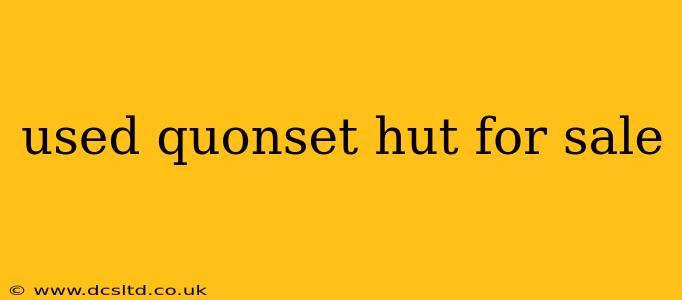 used quonset hut for sale