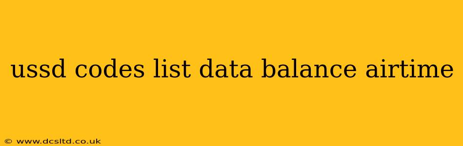 ussd codes list data balance airtime