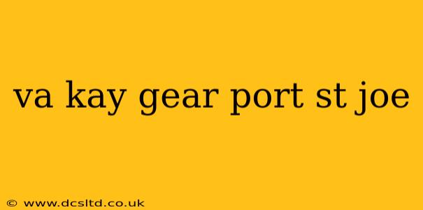 va kay gear port st joe