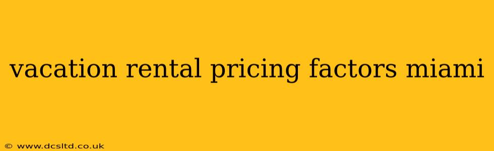 vacation rental pricing factors miami
