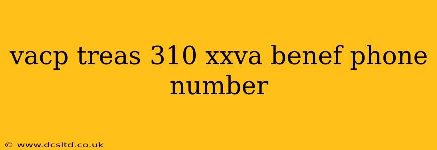 vacp treas 310 xxva benef phone number