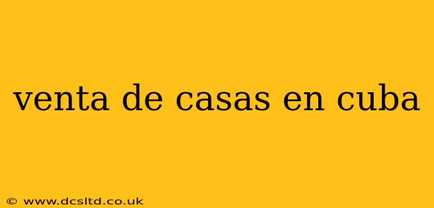 venta de casas en cuba