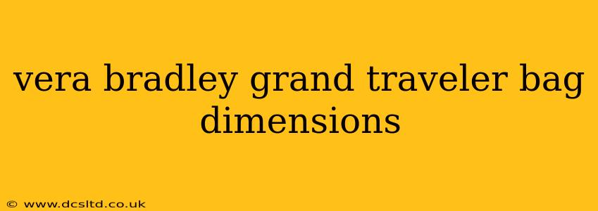 vera bradley grand traveler bag dimensions