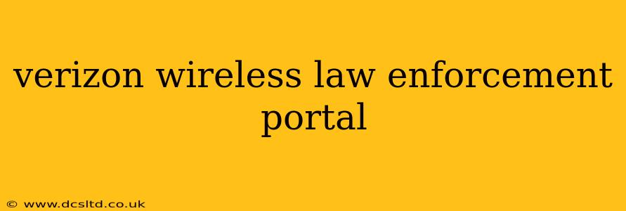 verizon wireless law enforcement portal