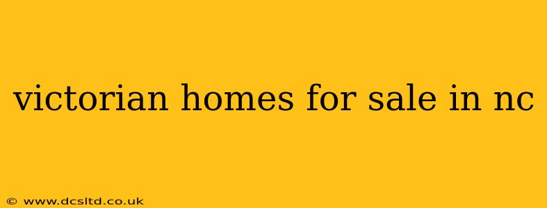 victorian homes for sale in nc
