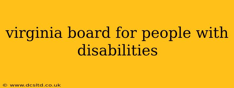 virginia board for people with disabilities