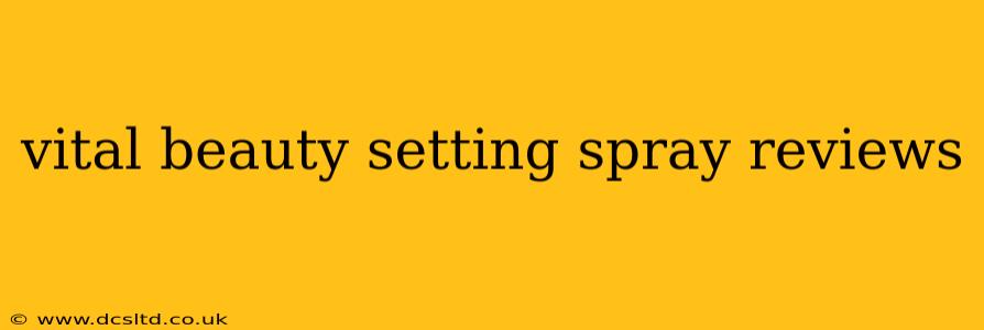 vital beauty setting spray reviews
