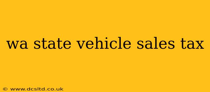 wa state vehicle sales tax