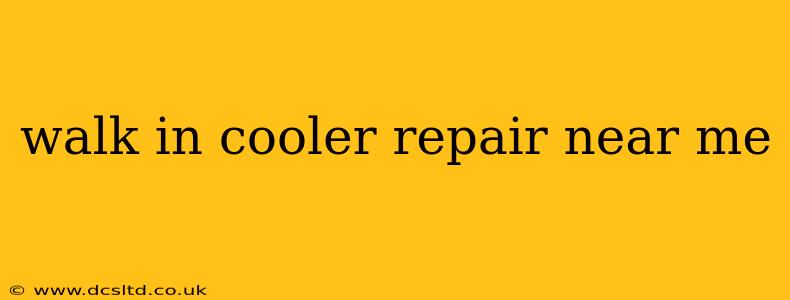 walk in cooler repair near me