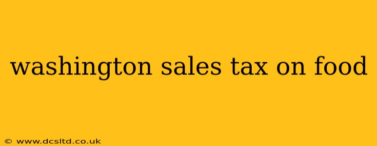 washington sales tax on food