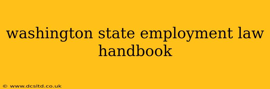 washington state employment law handbook