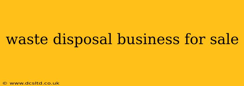 waste disposal business for sale