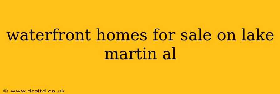 waterfront homes for sale on lake martin al