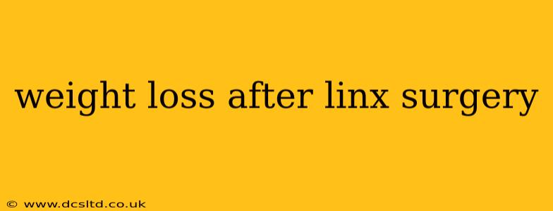 weight loss after linx surgery