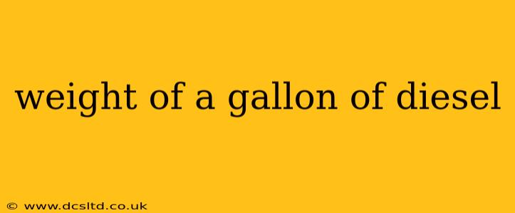 weight of a gallon of diesel