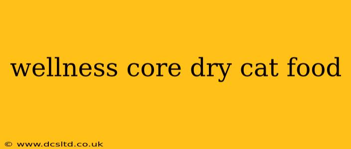 wellness core dry cat food