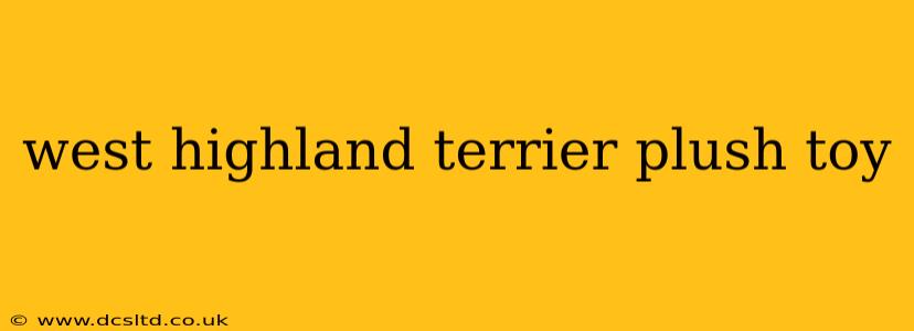west highland terrier plush toy