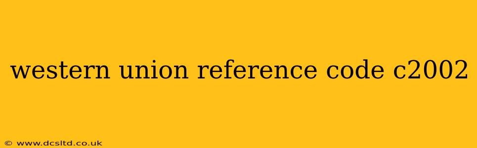 western union reference code c2002