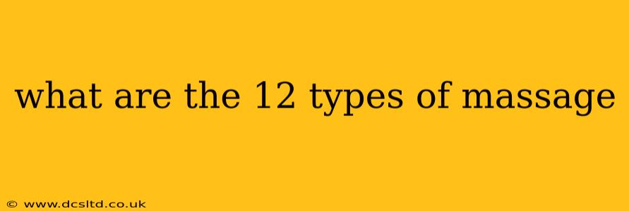 what are the 12 types of massage