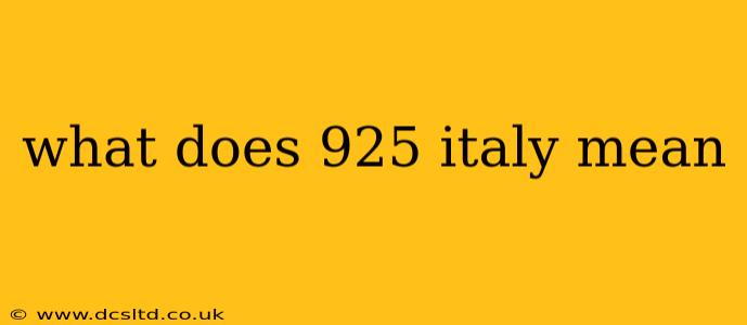 what does 925 italy mean