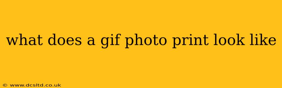 what does a gif photo print look like